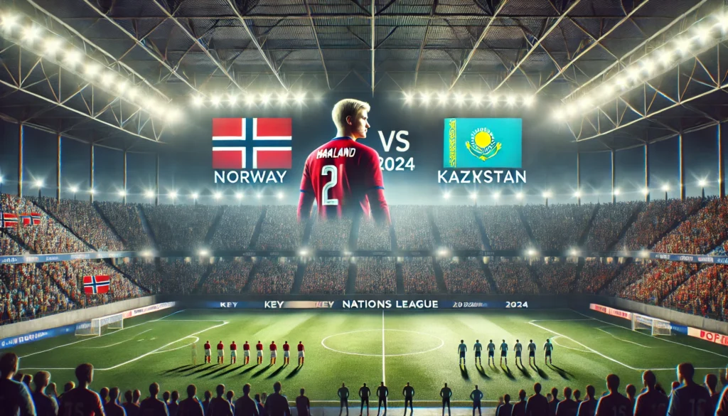 «Noruega vs Kazajistán: Clave para la Nations League 2024 – ¿Podrá Haaland devolver la gloria al equipo?»